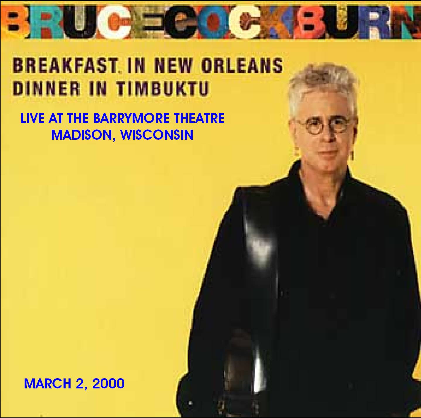BruceCockburn2000-03-02BarrymoreTheaterMadisonWI (1).jpg